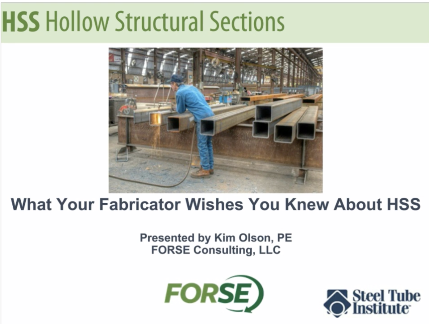 What Your Fabricator Wishes You Knew About HSS Cover HSS Reference Guide No. 2: HSS Moment Connections