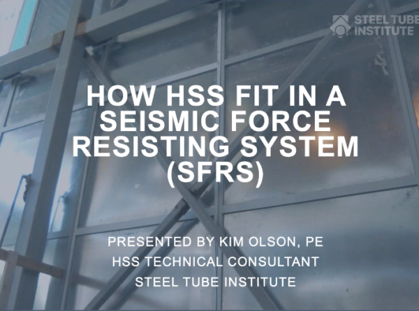 Screen Shot 2020 07 07 at 9.20.58 AM Webinars On Demand: How HSS Fit in a Seismic Force Resisting System (SFRS) (June 2020)
