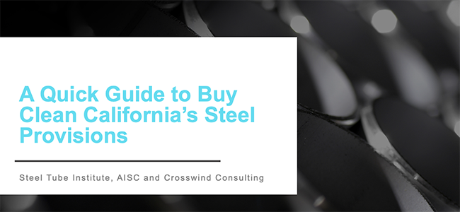 A Quick Guide to Buy Clean California's Steel Provisions