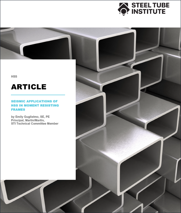 Seismic Applications of HSS in Moment Resisting Frames