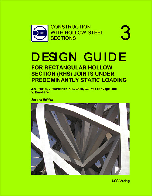 HSS Reference Guide No. 3: HSS Column/Chord Splice Connections 5 CIDECT Design Guide 3 for Rectangular Hollow Section (RHS) Joints Under Predominantly Static Loading
