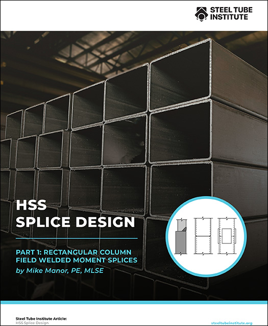 HSS Insider - May 2025 - HSS Welded Column Splice Design 3 HSS Splice Design - Part 1: Rectangular Column Field Welded Moment Splices