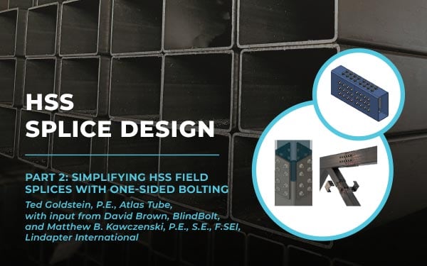 hss splice design 600w 1 HSS Insider - October 2025 - HSS Field Splices with One-Sided Bolting