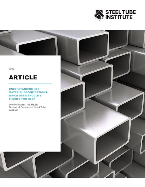 Cover for Understanding HSS Material Specifications: Which ASTM Should I Specify for HSS? By Mike Manor