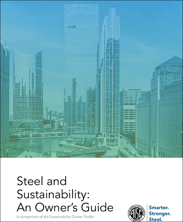 AISC: Steel and Sustainability: An Owner’s Guide